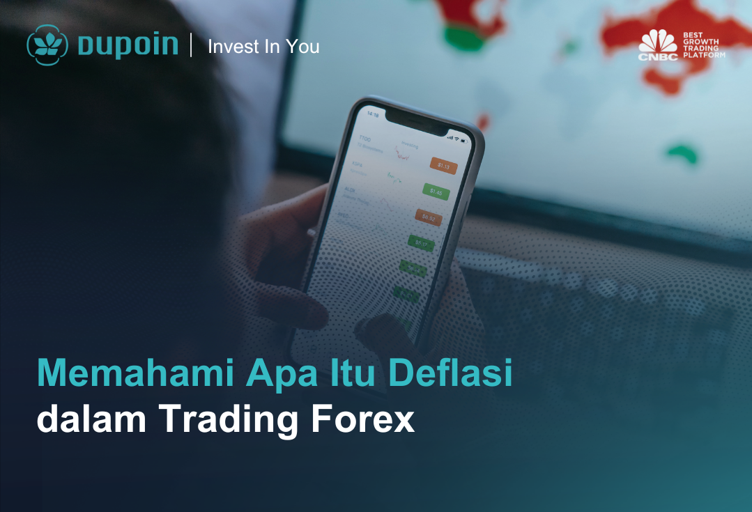 Memahami Apa Itu Deflasi dalam Trading Forex