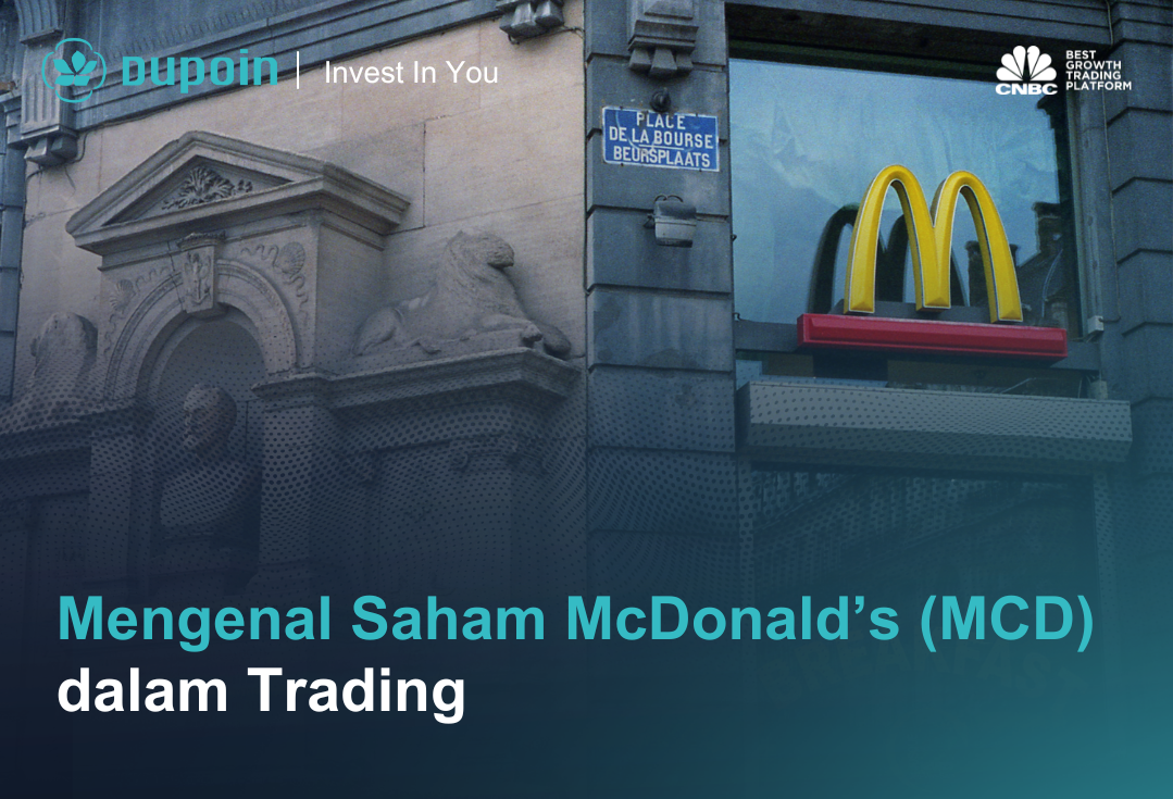 Mengenal Saham McDonald’s (MCD) dalam Trading