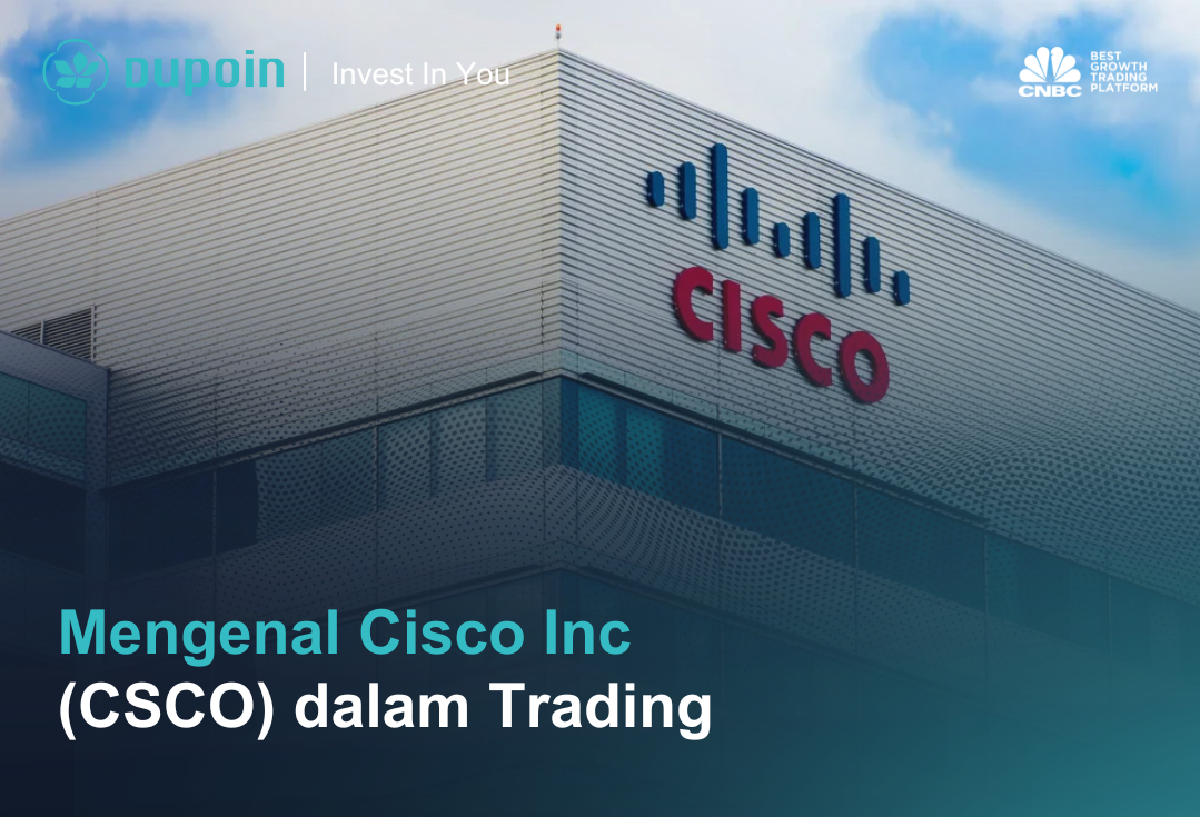 Mengenal Cisco Inc (CSCO) dalam Trading