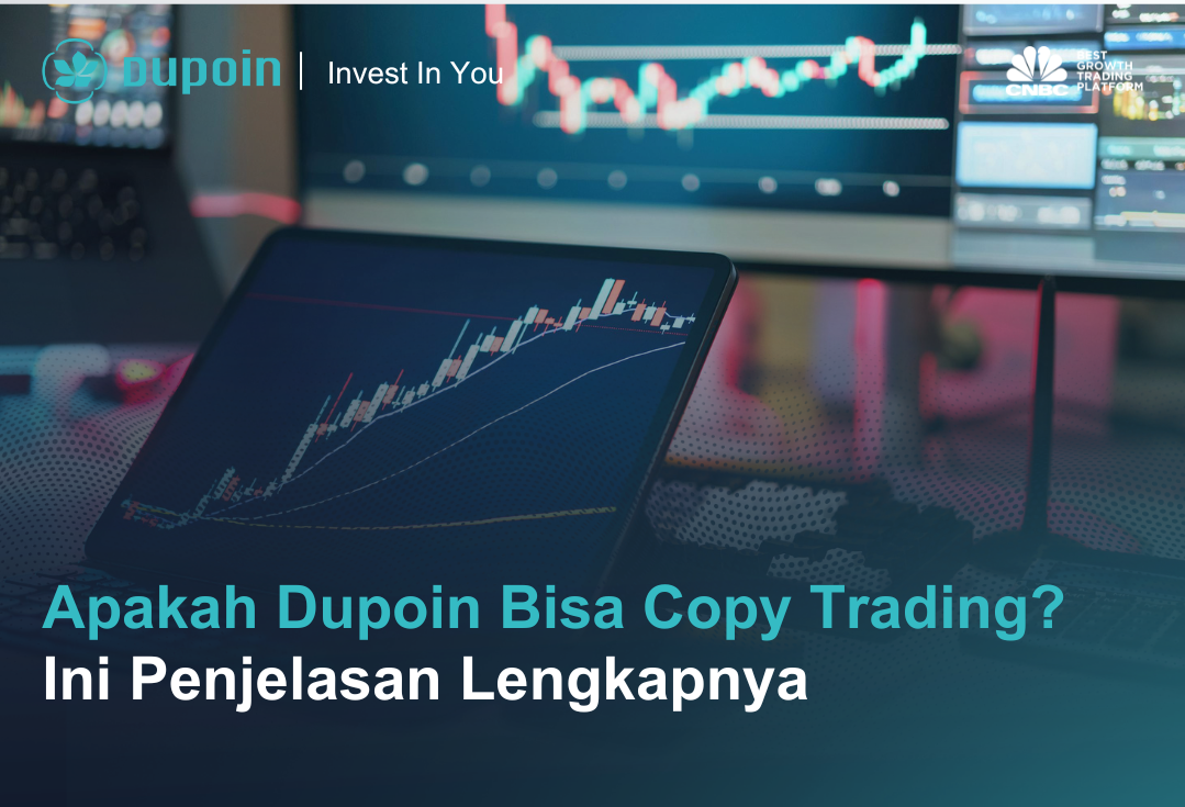 Apakah Dupoin Bisa Copy Trading? Ini Penjelasan Lengkapnya