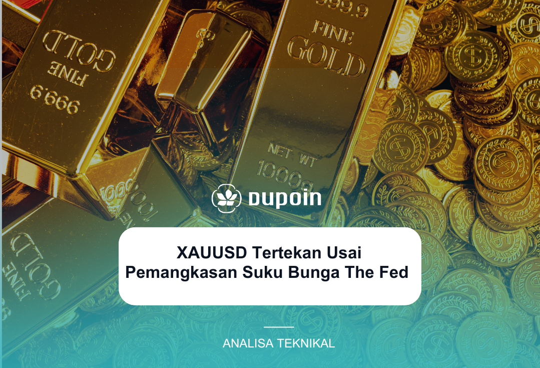 XAUUSD Tertekan Usai Pemangkasan Suku Bunga The Fed 