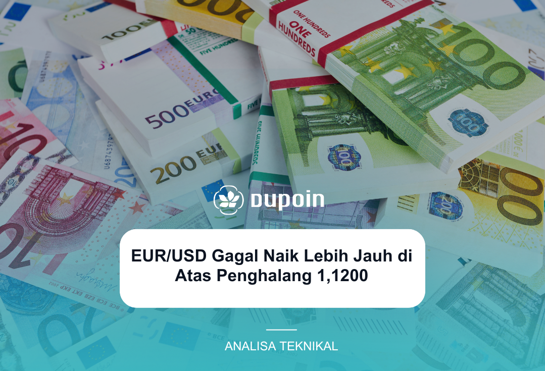EURUSD Gagal Naik Lebih Jauh di Atas Penghalang 1,1200