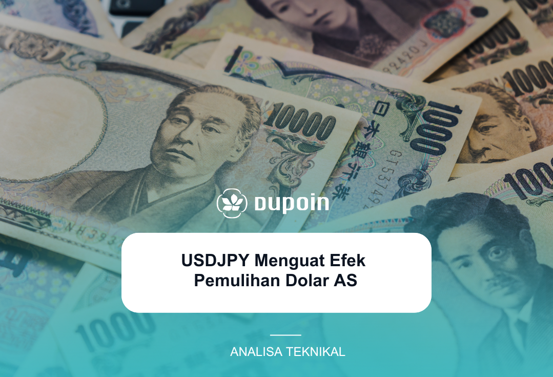 USDJPY Menguat Efek  Pemulihan Dolar AS