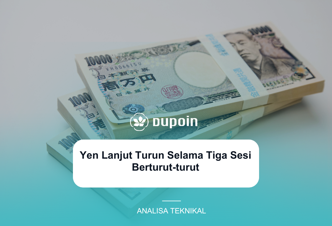 Yen Lanjut Turun Selama Tiga Sesi Berturut-turut