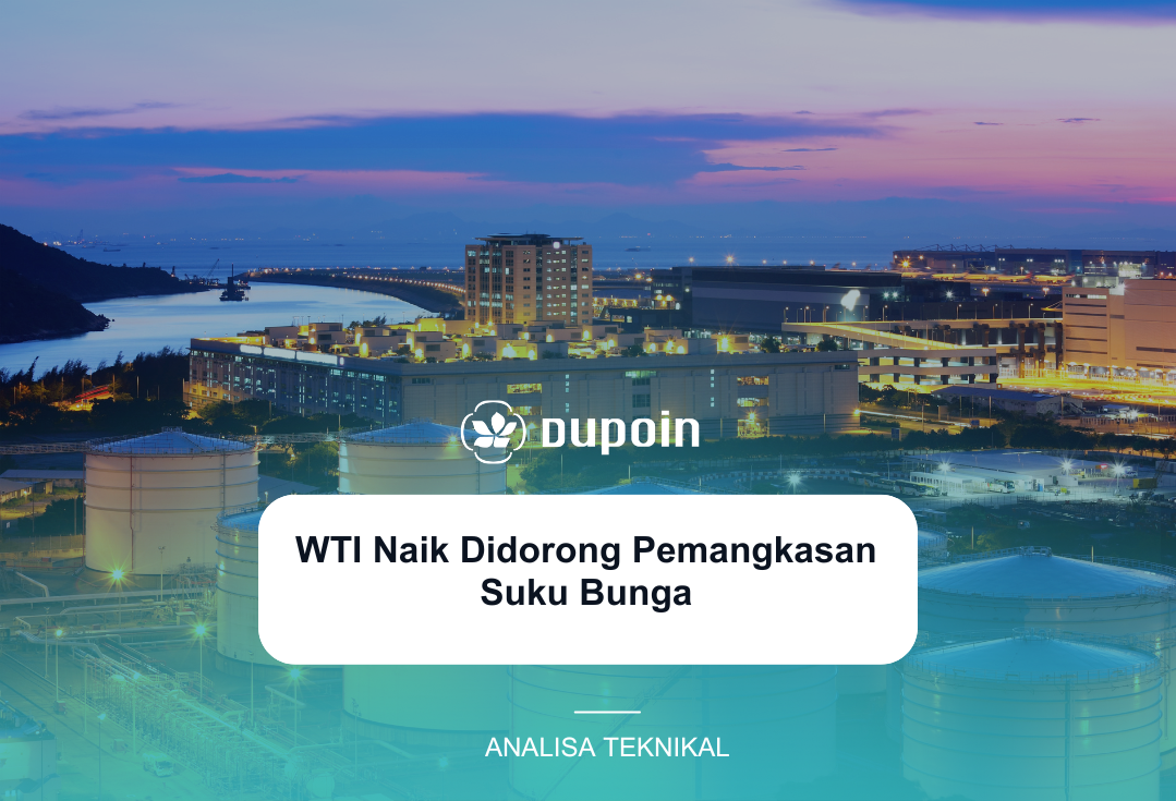 WTI Naik Didorong Pemangkasan Suku Bunga