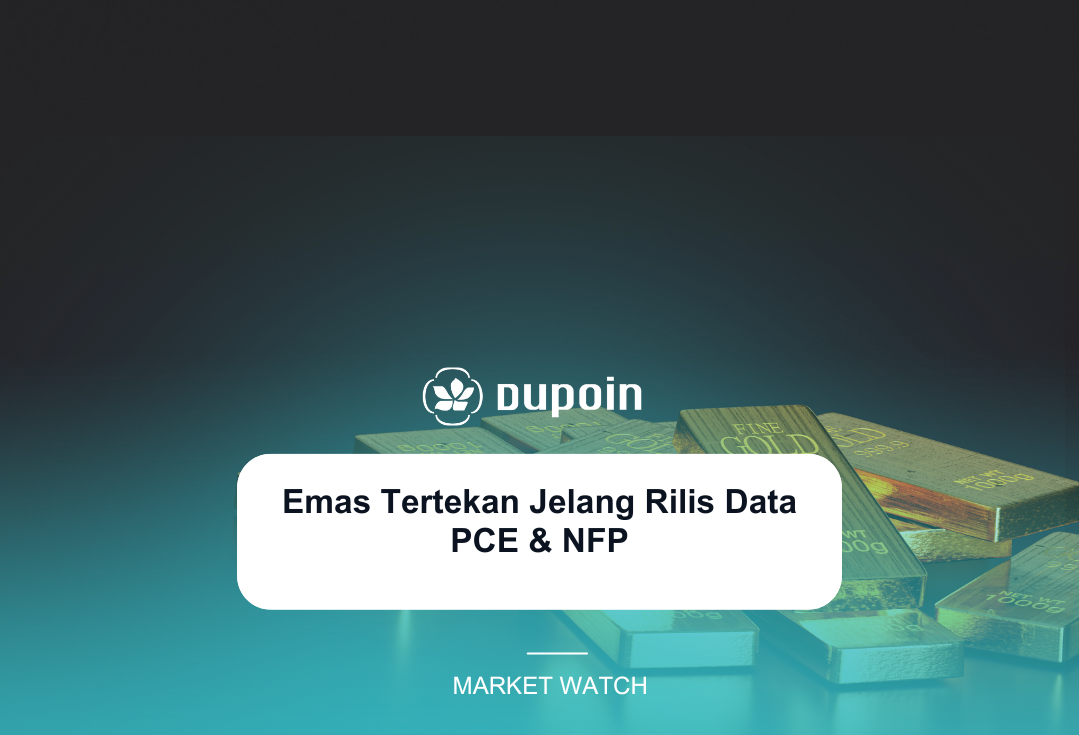 Emas Tertekan Jelang Rilis Data PCE & NFP