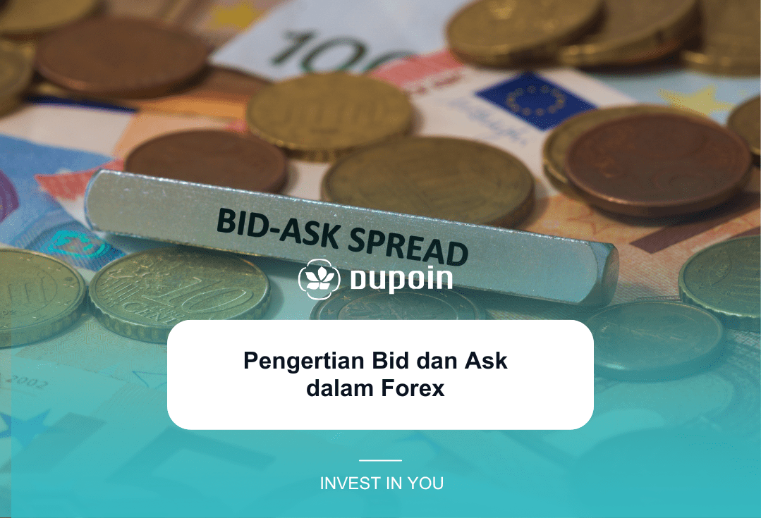 Pengertian Bid dan Ask dalam Forex