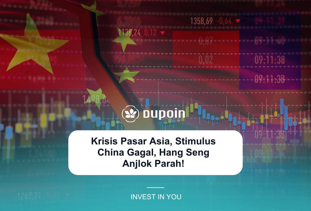 Krisis Pasar Asia, Stimulus China Gagal, Hang Seng Anjlok Parah!