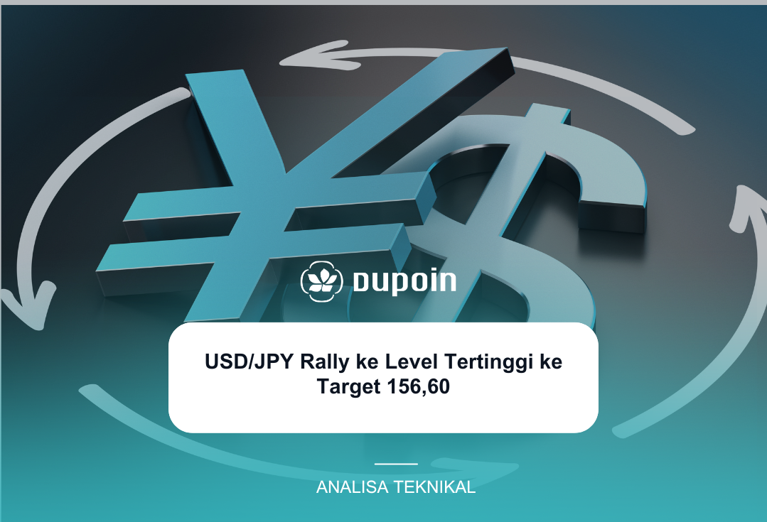 USDJPY Rally ke Level Tertinggi ke Target 156,60