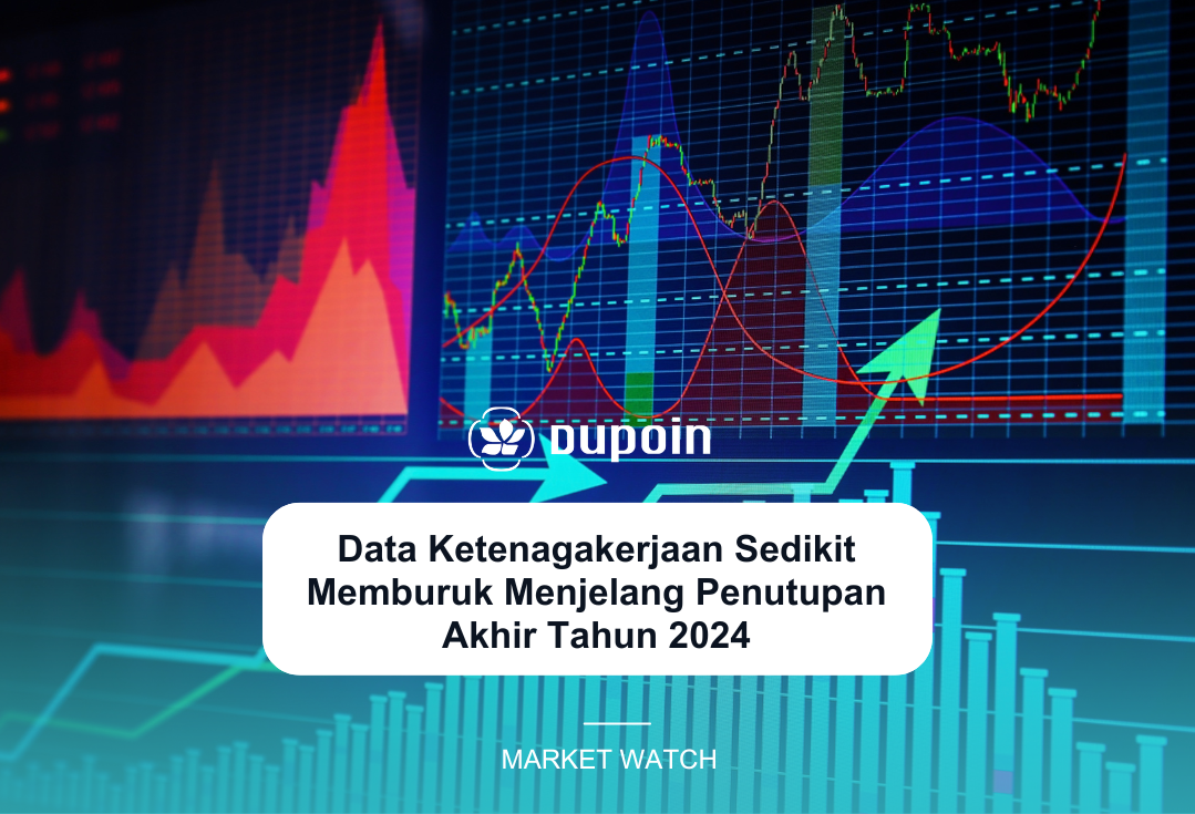 Data Ketenagakerjaan Sedikit Memburuk Menjelang Penutupan Akhir Tahun 2024