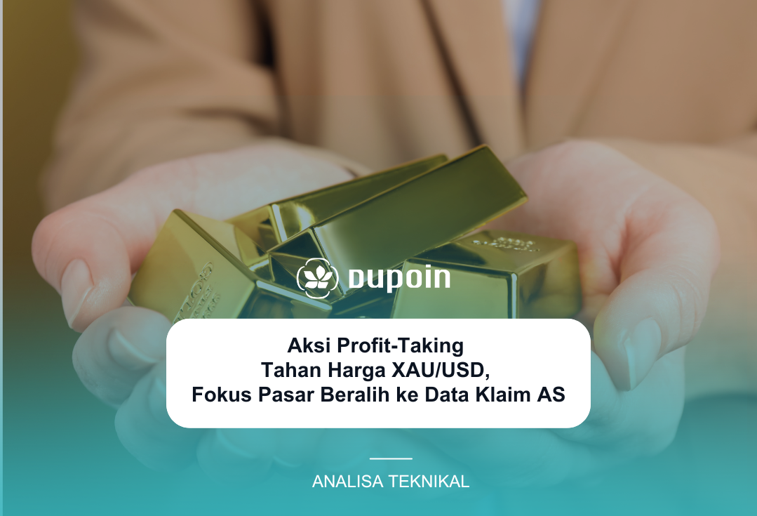 Aksi Profit-Taking  Tahan Harga XAUUSD,  Fokus Pasar Beralih ke Data Klaim AS