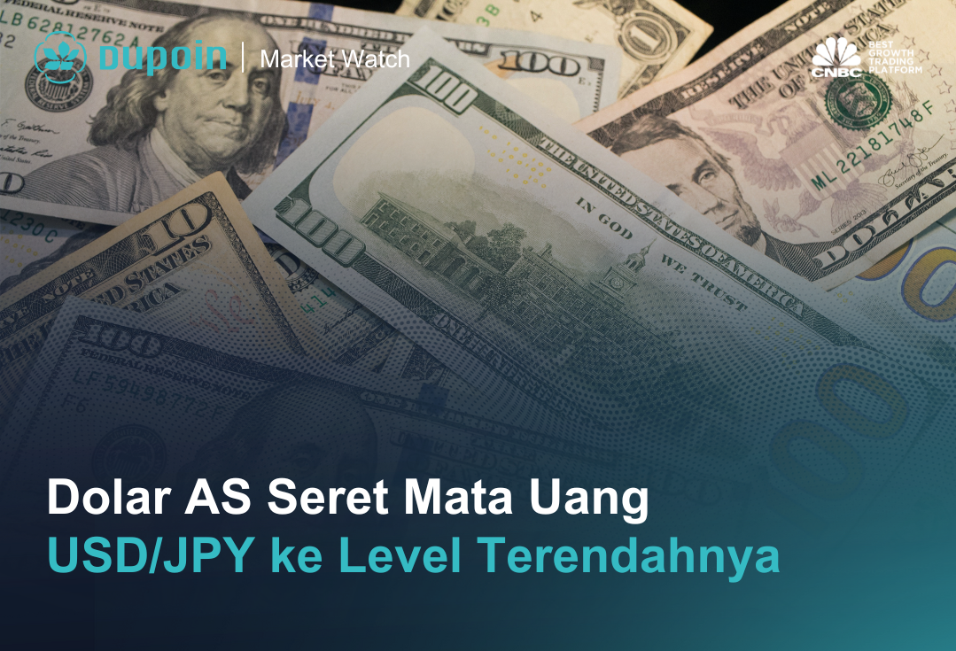 Dolar AS Seret Mata Uang USDJPY ke Level Terendahnya
