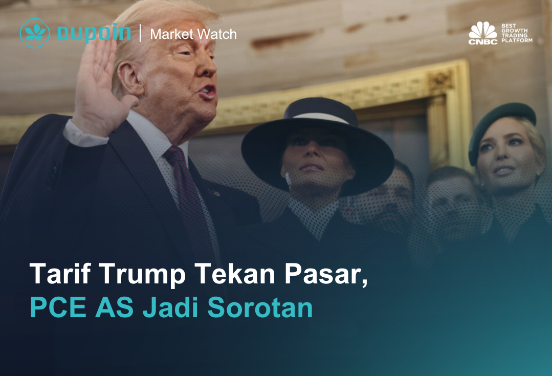 Tarif Trump Tekan Pasar,  PCE AS Jadi Sorotan
