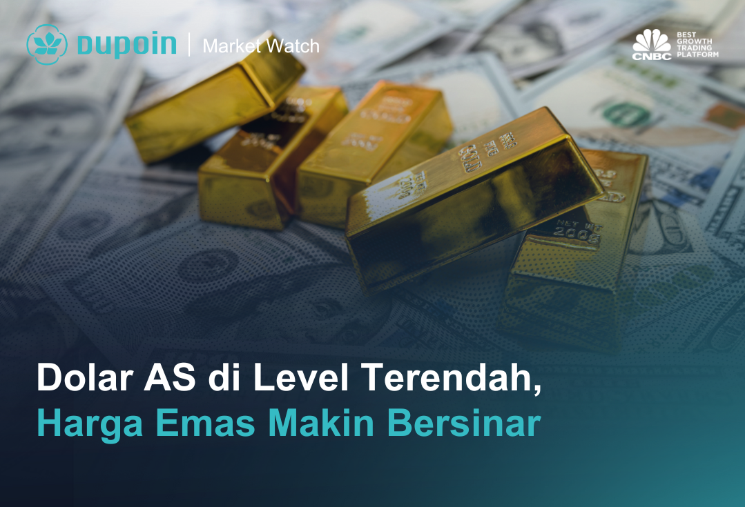 Dolar AS di Level Terendah, Harga Emas Makin Bersinar