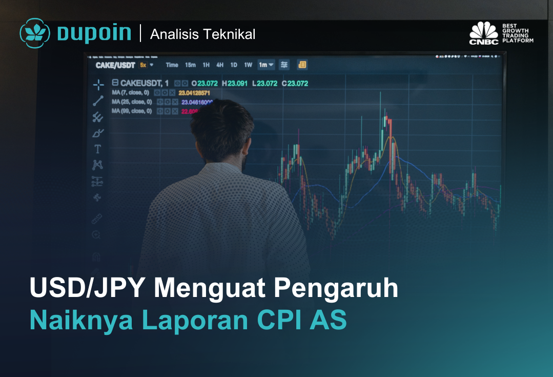 USDJPY Menguat Pengaruh  Naiknya Laporan CPI AS