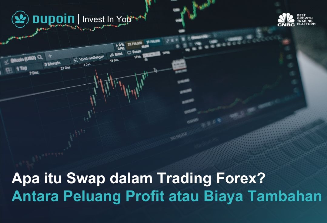 Apa itu Swap dalam Trading Forex Antara Peluang Profit atau Biaya Tambahan