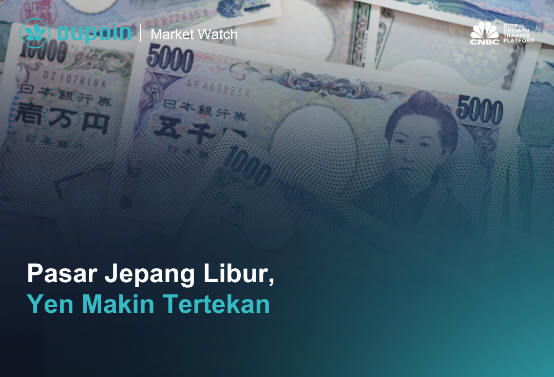 Pasar Jepang Libur, Yen Makin Tertekan