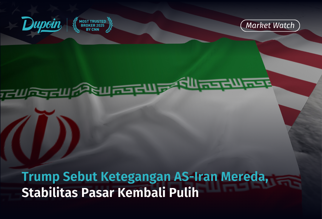 Trump Sebut Ketegangan AS-Iran Mereda, Stabilitas Pasar Kembali Pulih