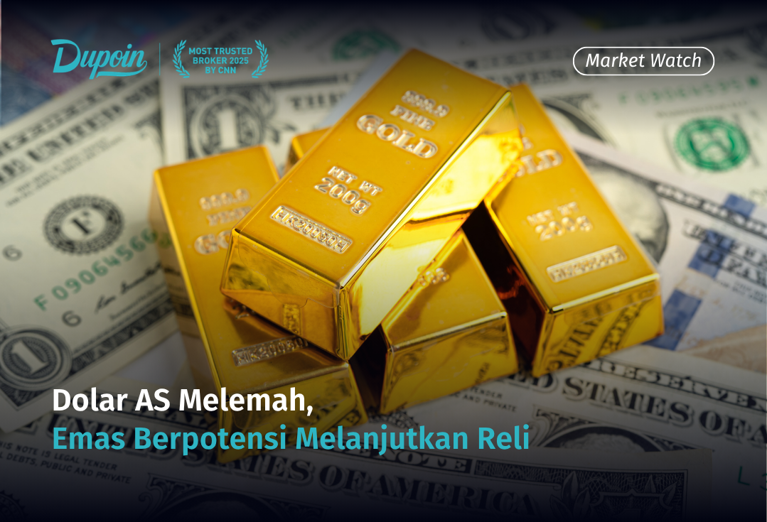 Dolar AS Melemah,  Emas Berpotensi Melanjutkan Reli
