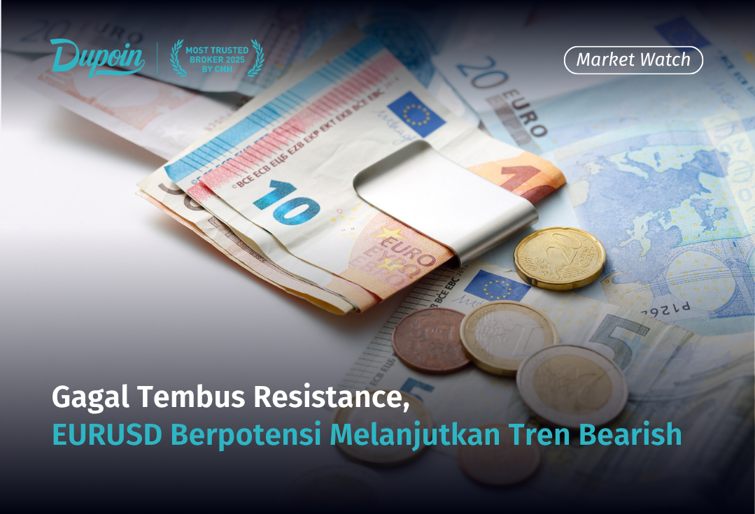 Gagal Tembus Resistance, EURUSD Berpotensi Melanjutkan Tren Bearish