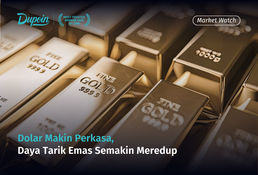 Dolar Makin Perkasa, Daya Tarik Emas Semakin Meredup