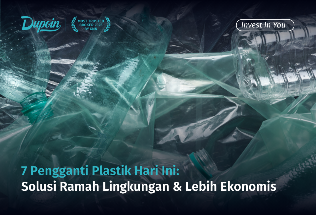 7 Pengganti Plastik Hari Ini Solusi Ramah Lingkungan & Lebih Ekonomis