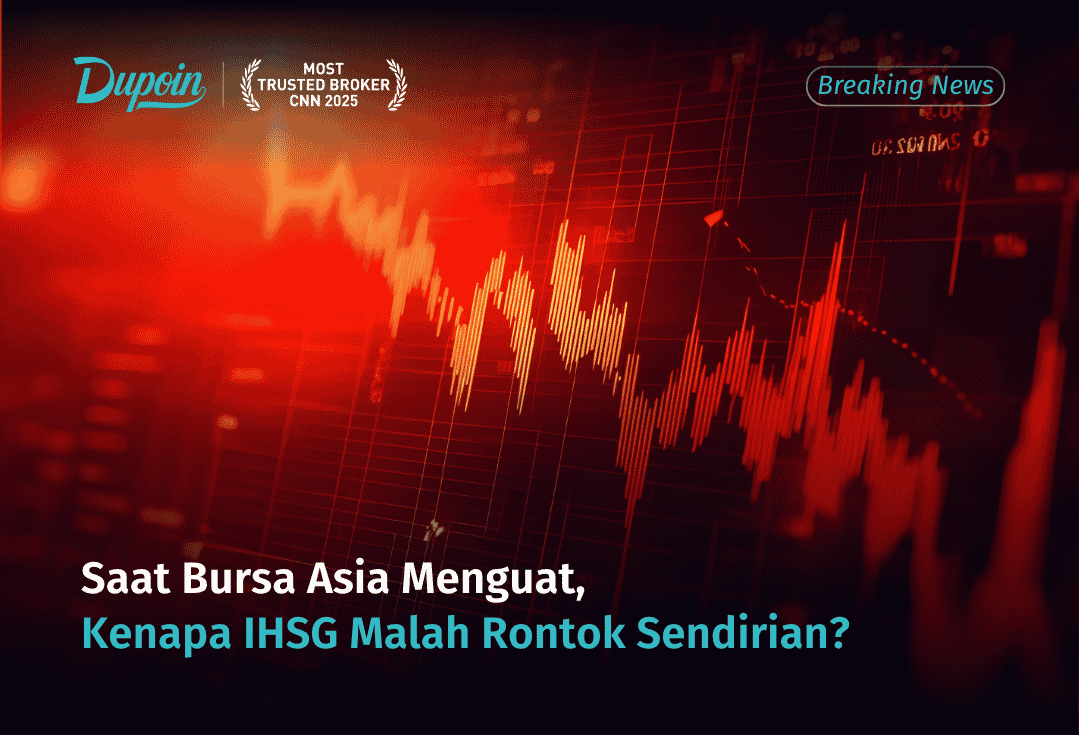 Saat Bursa Asia Menguat, Kenapa IHSG Malah Rontok Sendirian (1)