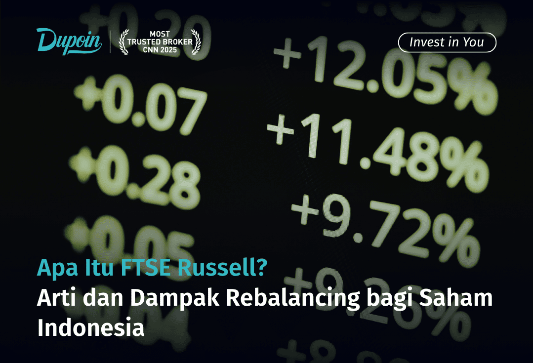 Apa Itu FTSE Russell Arti dan Dampak Rebalancing bagi Saham Indonesia