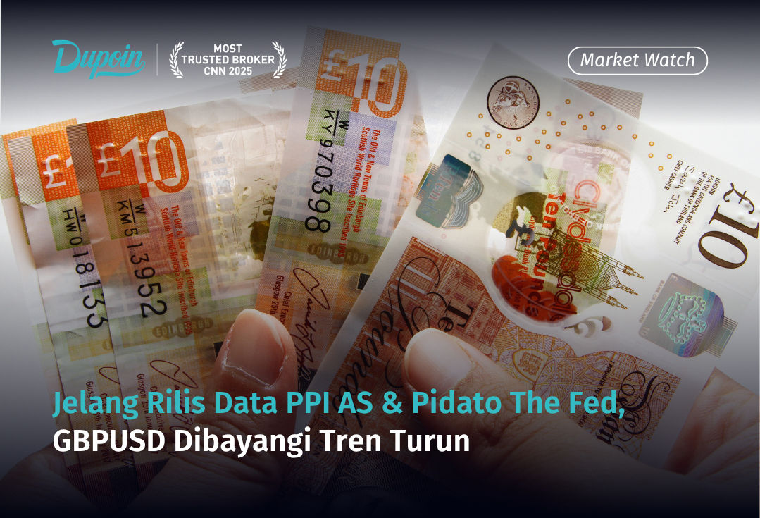 Jelang Rilis Data PPI AS & Pidato The Fed, GBPUSD Dibayangi Tren Turun