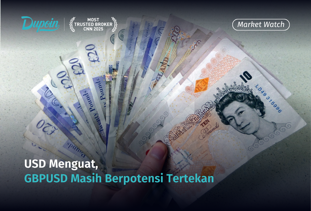 USD Menguat, GBPUSD Masih Berpotensi Tertekan