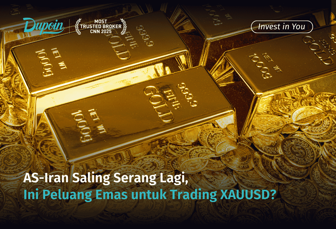 AS-Iran Saling Serang Lagi, Ini Peluang Emas untuk Trading XAUUSD (1)