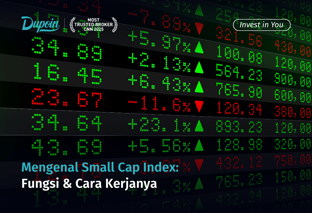 Mengenal Small Cap Index Fungsi & Cara Kerjanya