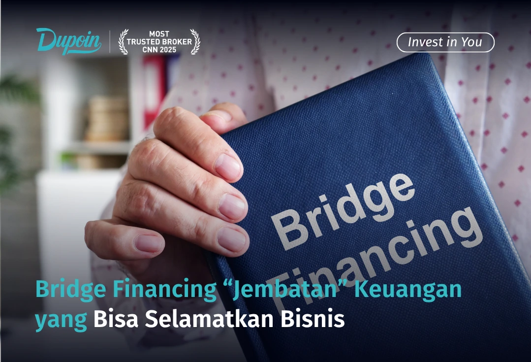 Bridge Financing solusi Keuangan yang Bisa Selamatkan Bisnis