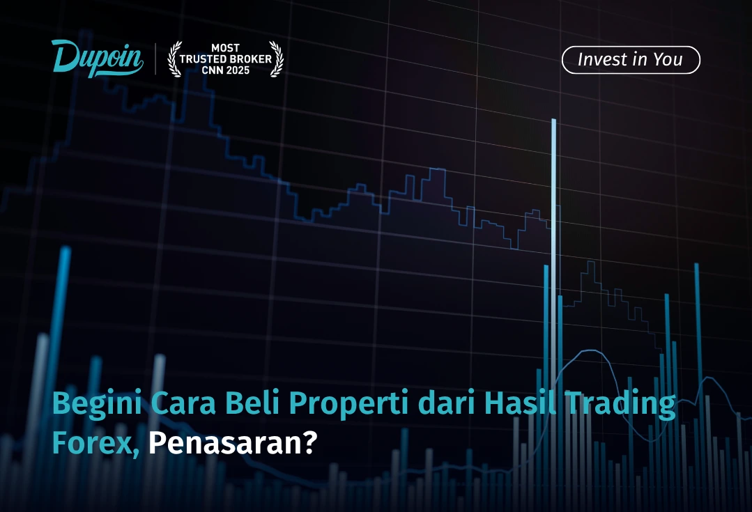 Begini Cara Beli Properti dari Hasil Trading Forex, Penasaran?