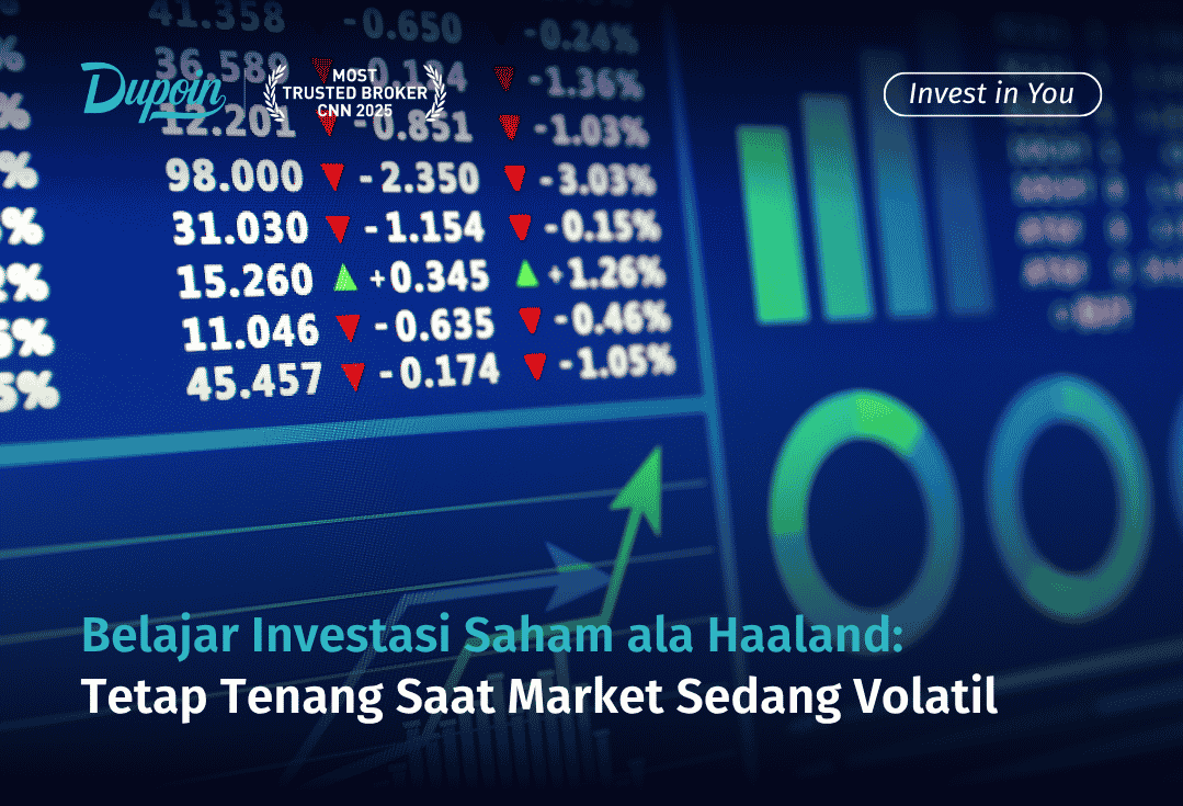 Belajar Investasi Saham ala Haaland Tetap Tenang Saat Market Sedang Volatil
